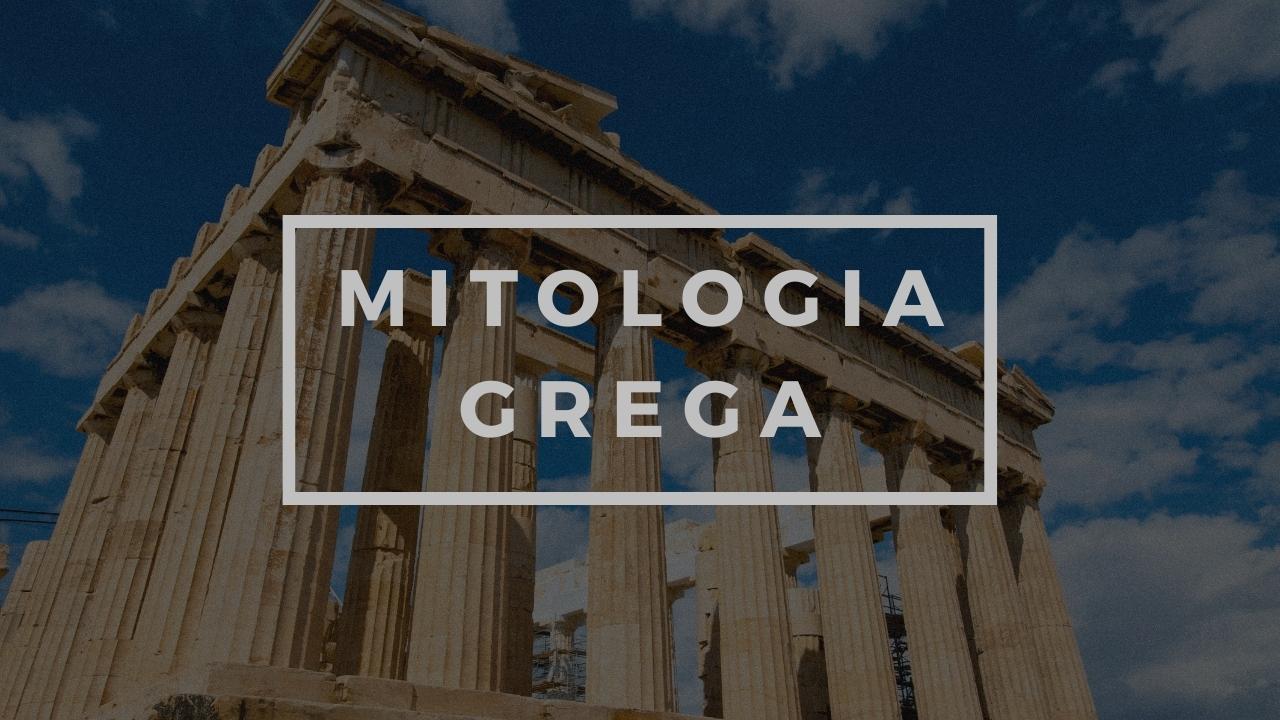 Mitologia Grega Origem Deuses Deusas Influência e Mais